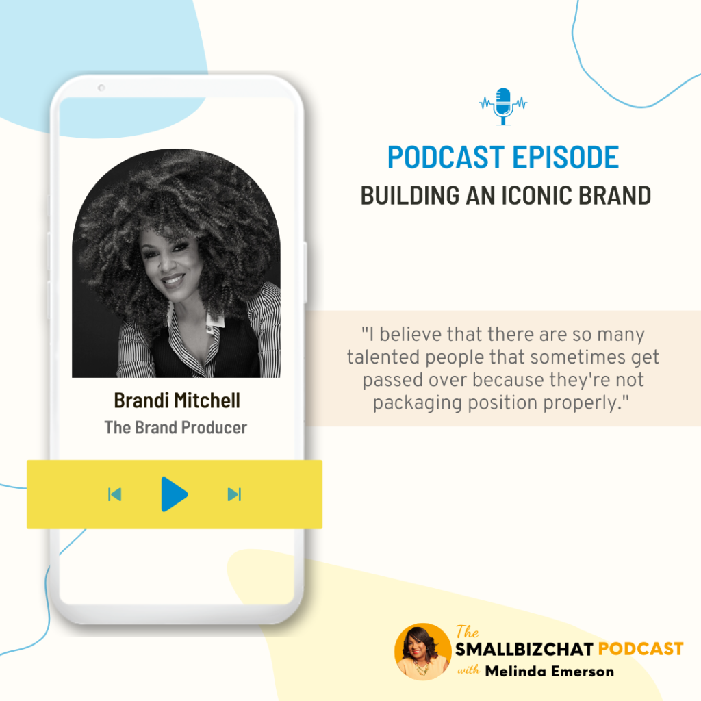 Building an Iconic Brand with Brandi Mitchell quote