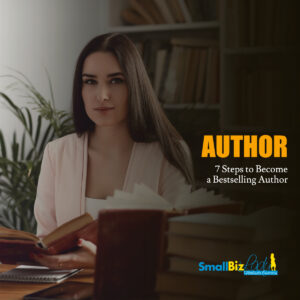 7 Steps to Become a Bestselling Author 1200 x 1200