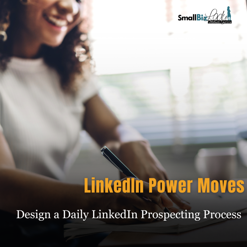 Design a Daily LinkedIn Prospecting Process » Succeed As Your Own Boss